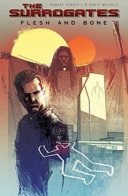 The Surrogates: Flesh and Bone