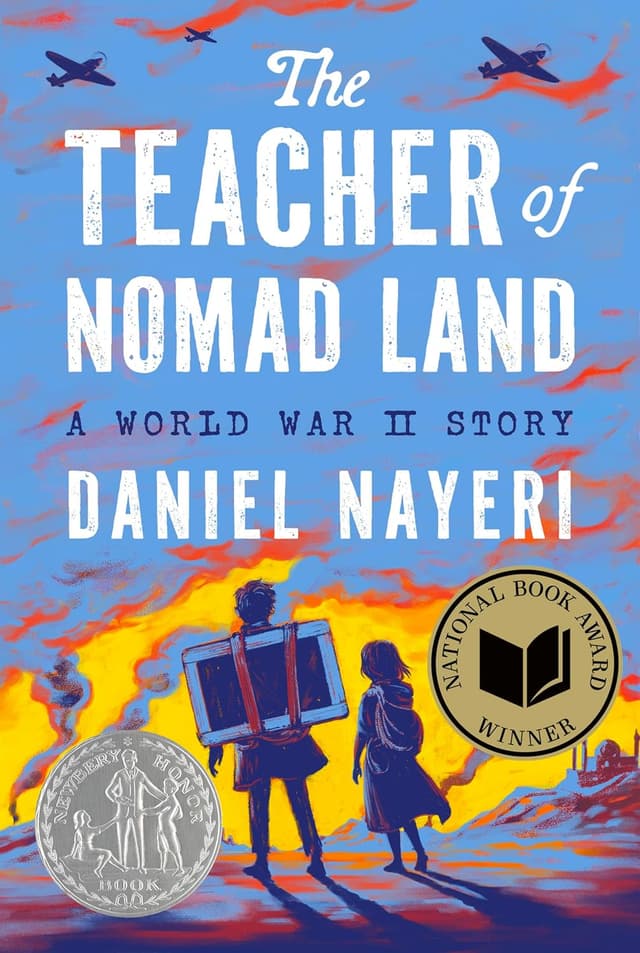 The Teacher of Nomad Land: A World War II Story