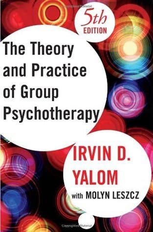 The Theory and Practice of Group Psychotherapy