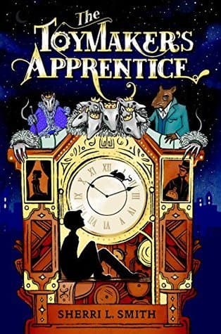 The Toymaker’s Apprentice