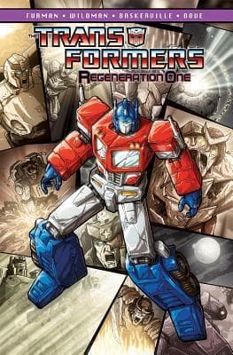 The Transformers: Regeneration One Vol. 1
