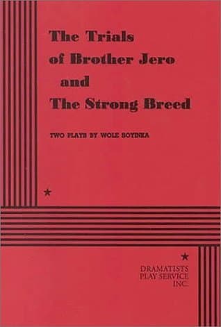 The Trials of Brother Jero & The Strong Breed