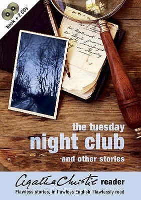 The Tuesday Night Club And Other Stories