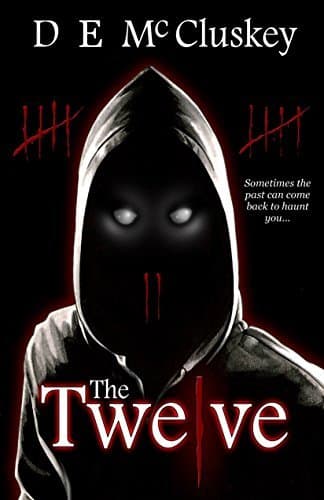 The Twelve: A ghost story