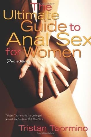 The Ultimate Guide to Anal Sex for Women