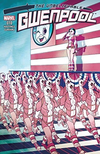 The Unbelievable Gwenpool #10