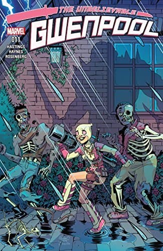 The Unbelievable Gwenpool #11