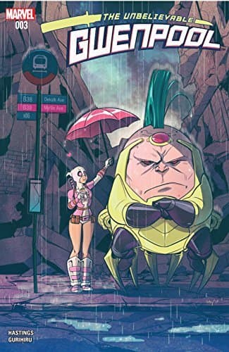 The Unbelievable Gwenpool #3