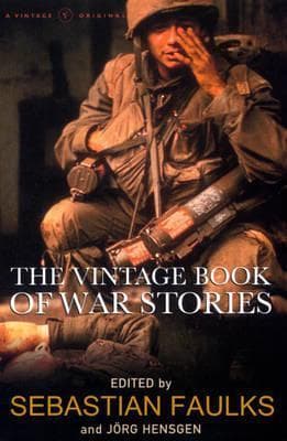 The Vintage Book of War Stories