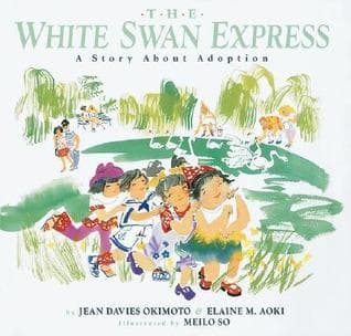 The White Swan Express: A Story About Adoption