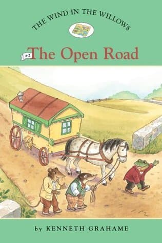 The Wind in the Willows: The Open Road