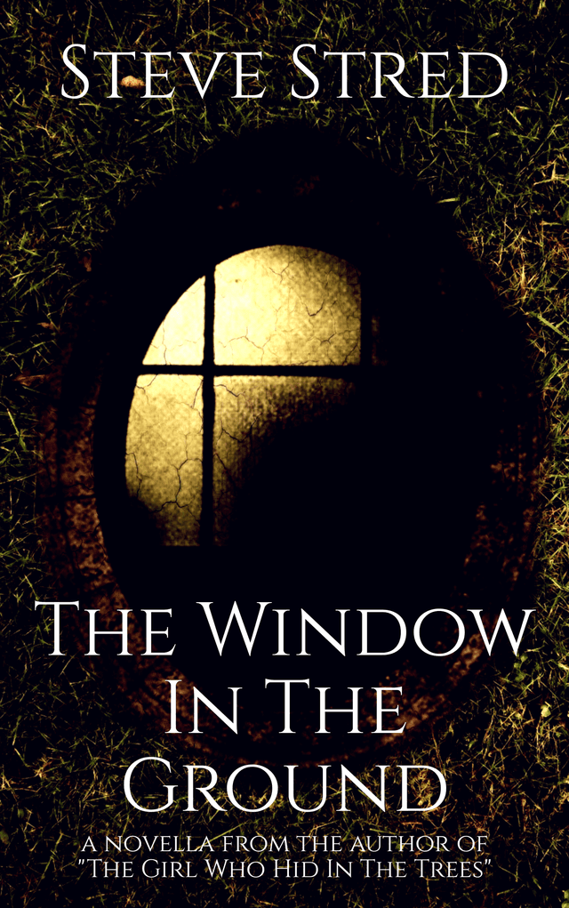 The Window in the Ground