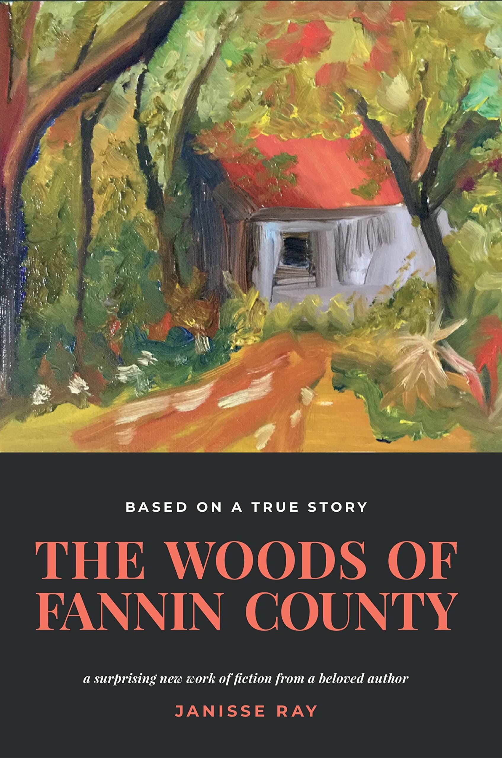 The Woods of Fannin County