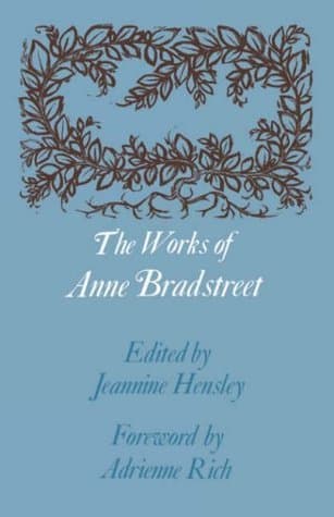 The Works of Anne Bradstreet