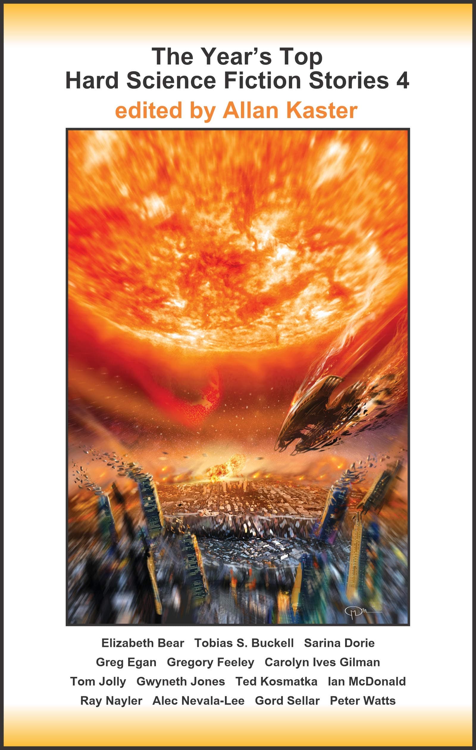 The Year's Top Hard Science Fiction Stories 4