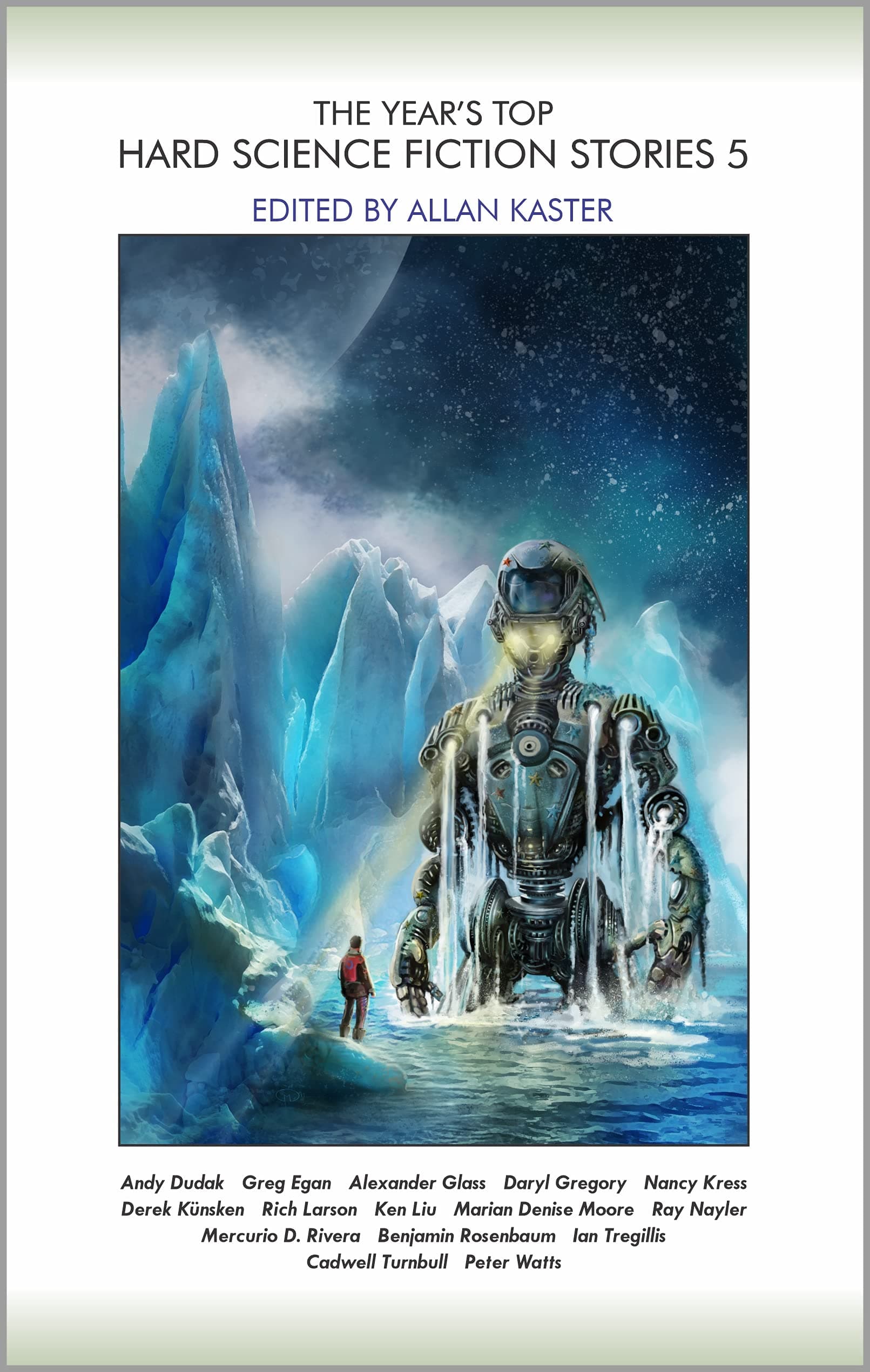 The Year's Top Hard Science Fiction Stories 5