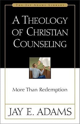 Theology of Christian Counseling, A