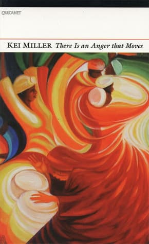 There Is an Anger that Moves