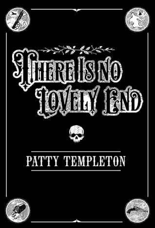 There Is No Lovely End