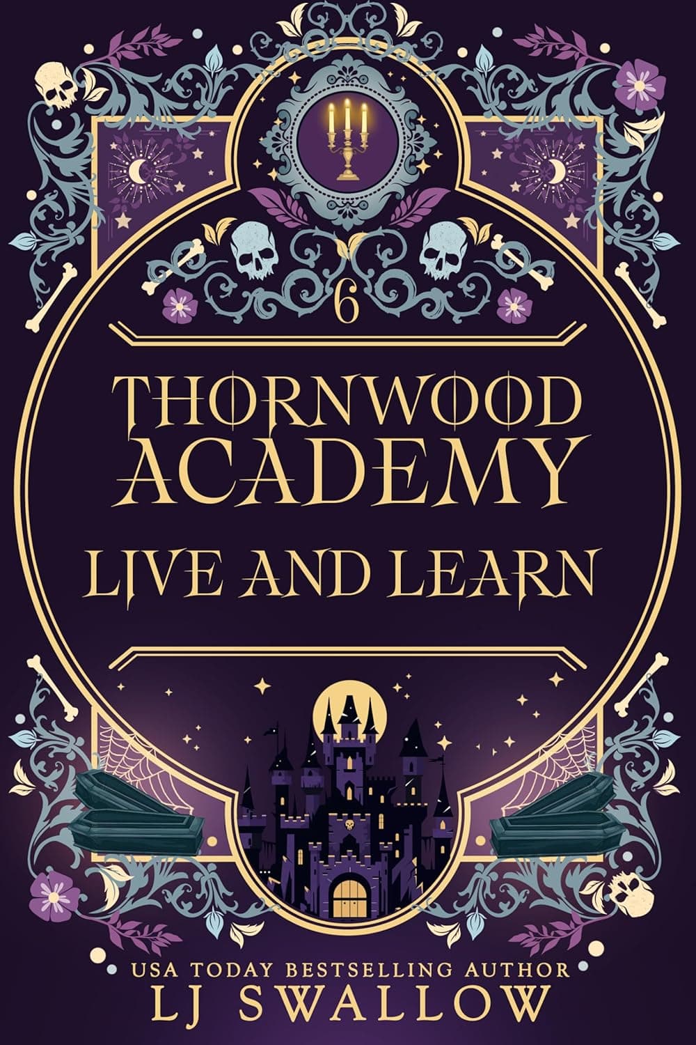 Thornwood Academy 6: Live and Learn