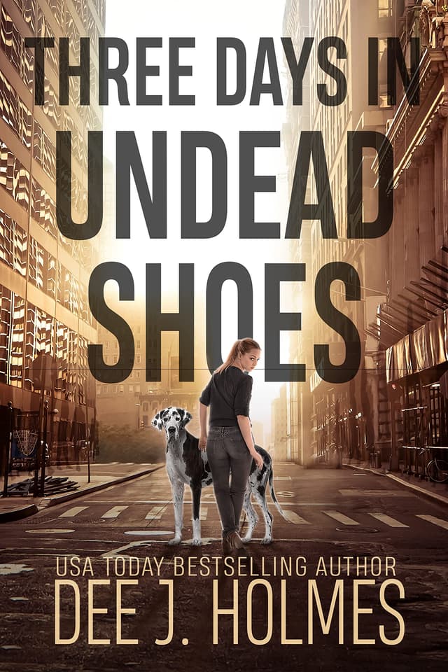 Three Days in Undead Shoes