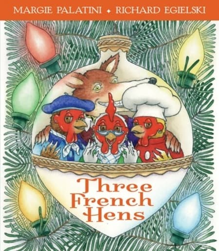 Three French Hens: A Holiday Tale
