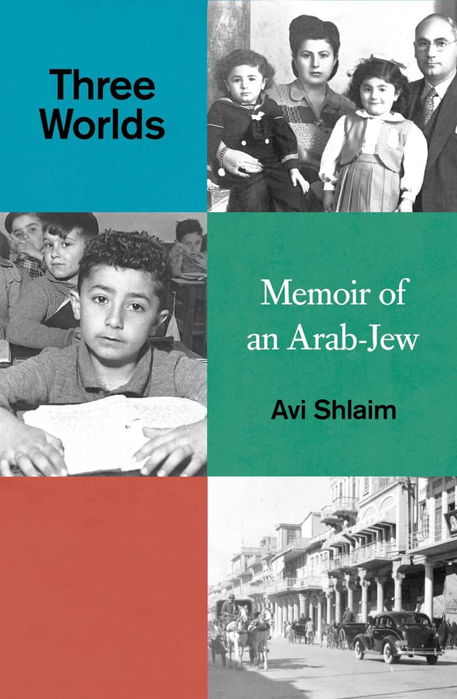 Three Worlds: Memoir of an Arab-Jew