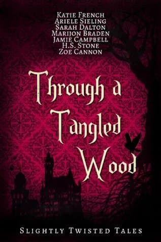 Through a Tangled Wood