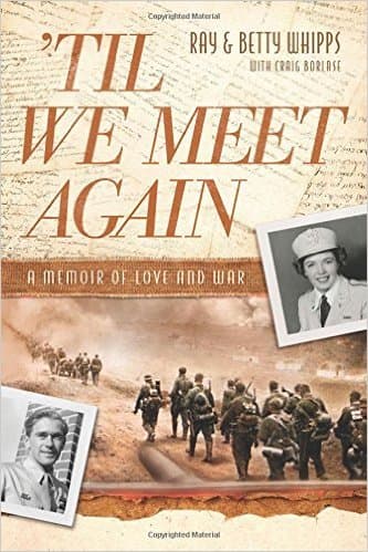 Til We Meet Again: A Memoir of Love and War