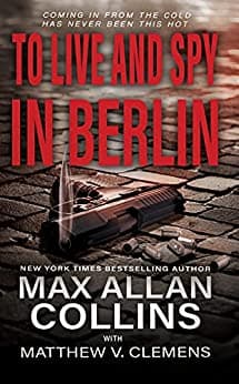To Live and Spy In Berlin