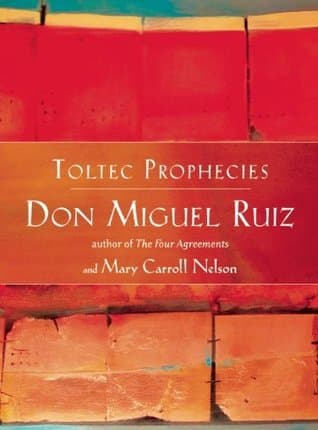Toltec Prophecies