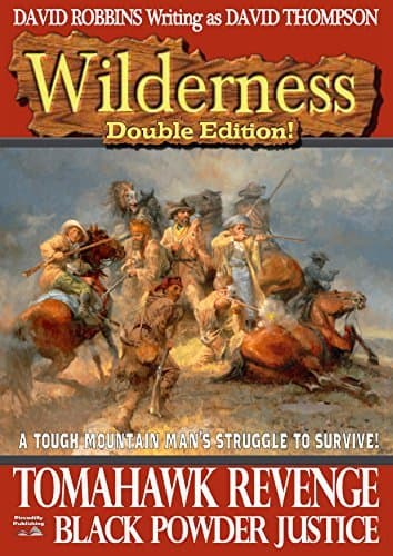 Tomahawk Revenge/ Black Powder Justice