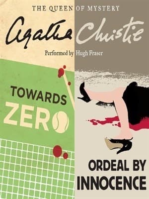 Towards Zero / Ordeal by Innocence