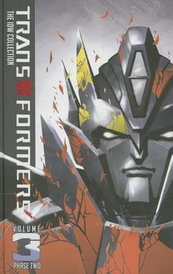 Transformers: IDW Collection Phase Two Volume 3