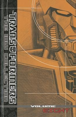 Transformers: The IDW Collection, Volume 8