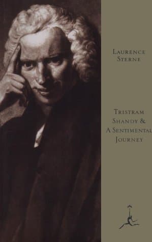 Tristram Shandy; and A Sentimental Journey