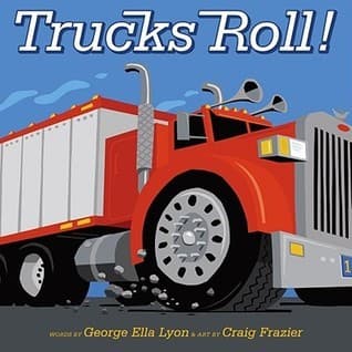 Trucks Roll! (Richard Jackson Books