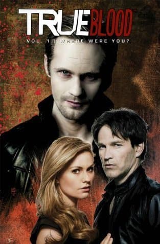 True Blood, Volume 4: Where Were You?