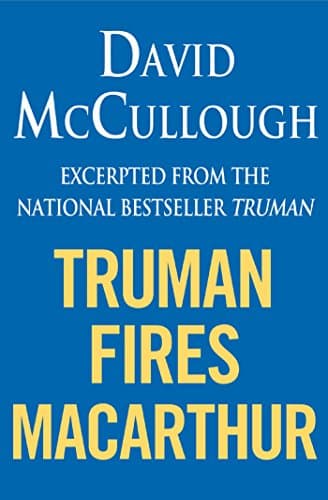 Truman Fires MacArthur: