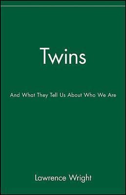Twins: And What They Tell Us About Who We Are
