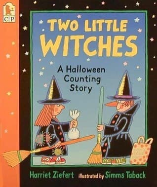 Two Little Witches: A Halloween Counting Story