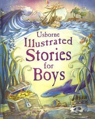 Usborne Illustrated Stories for Boys