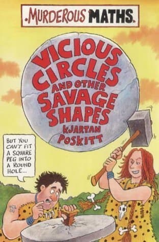 Vicious Circles And Other Savage Shapes