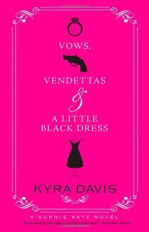 Vows, Vendettas and a Little Black Dress