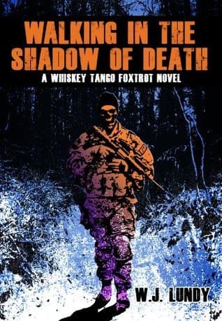 Walking In The Shadow Of Death