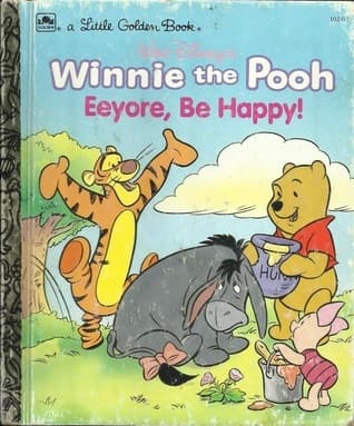 Walt Disney - Eeyore, Be Happy