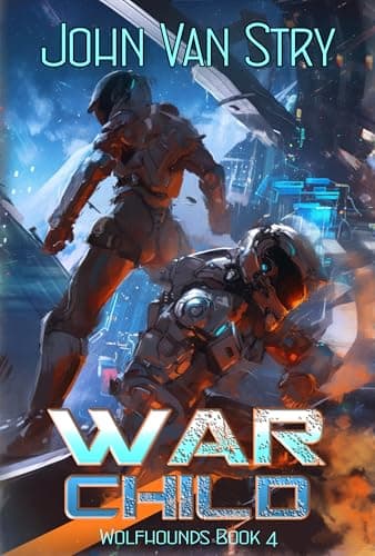 War Child: Wolfhounds - Book Four