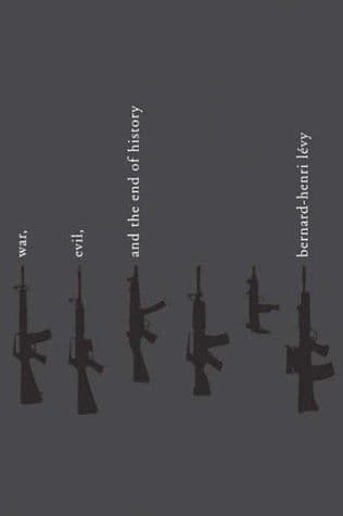 War, Evil, and the End of History