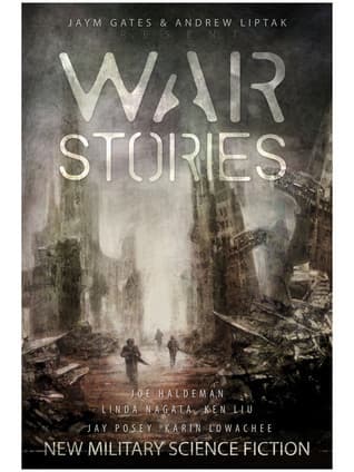 War Stories: New Military Science Fiction
