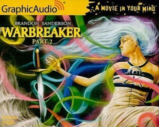 Warbreaker (2 of 3) [Dramatized Adaptation]